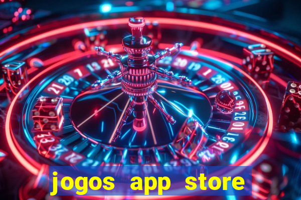 jogos app store para ganhar dinheiro